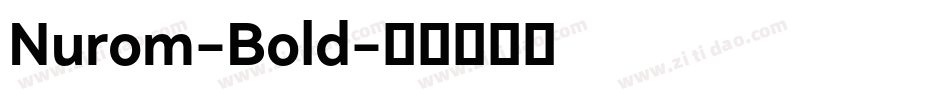 Nurom-Bold字体转换
