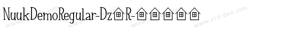 NuukDemoRegular-Dz5R字体转换 NuukDemoRegular-Dz5R字体转换