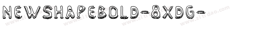 NewShapeBold-8xdg字体转换