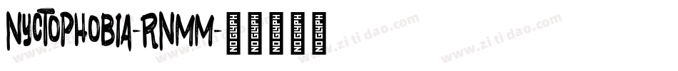 Nyctophobia-RnMM字体转换