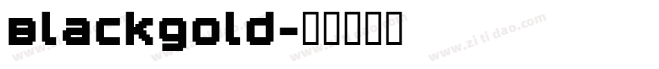 Blackgold字体转换