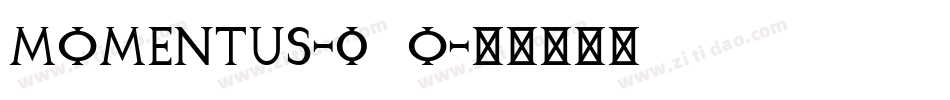Momentus-099o字体转换