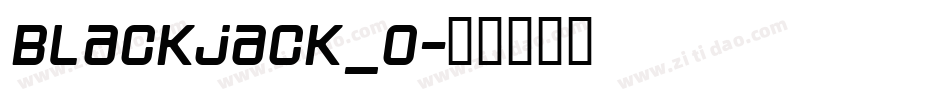 Blackjack_0字体转换