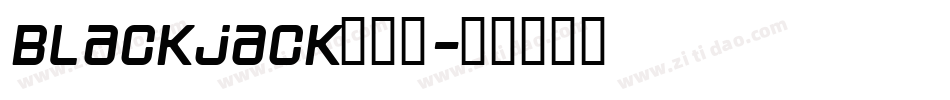 Blackjack转换器字体转换