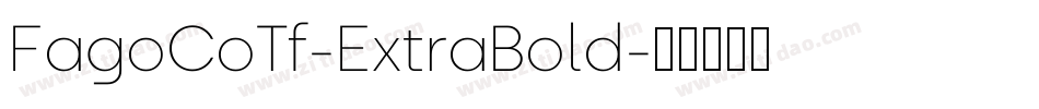 FagoCoTf-ExtraBold字体转换