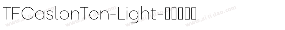 TFCaslonTen-Light字体转换