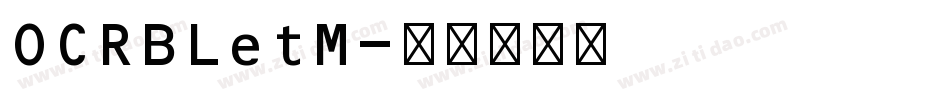 OCRBLetM字体转换