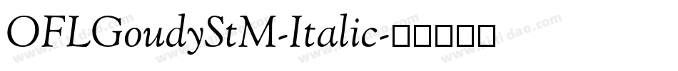 OFLGoudyStM-Italic字体转换