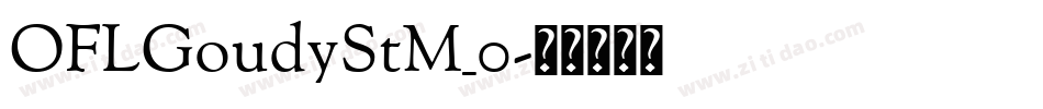 OFLGoudyStM_0字体转换