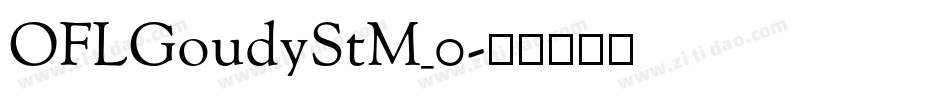 OFLGoudyStM_0字体转换