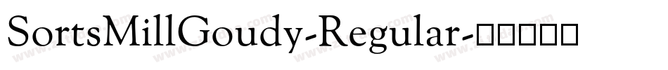 SortsMillGoudy-Regular字体转换