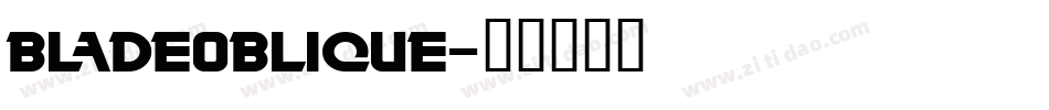 BladeOblique字体转换