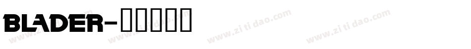 Blader字体转换