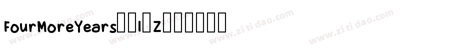 FourMoreYears-3l3Z字体转换