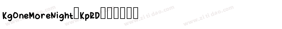 KgOneMoreNight-KpRD字体转换