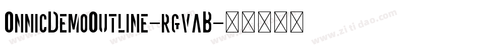 OnnicDemoOutline-rgvaB字体转换