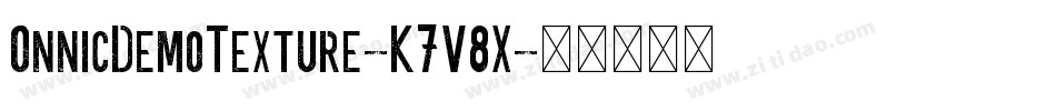 OnnicDemoTexture-K7V8X字体转换