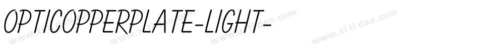 OPTICopperplate-Light字体转换
