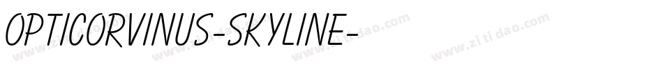 OPTICorvinus-Skyline字体转换