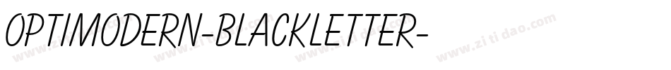 OPTIModern-Blackletter字体转换