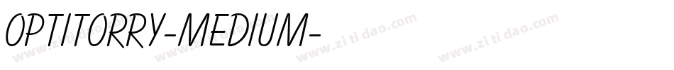 OPTITorry-Medium字体转换