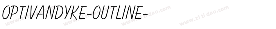 OPTIVanDyke-Outline字体转换