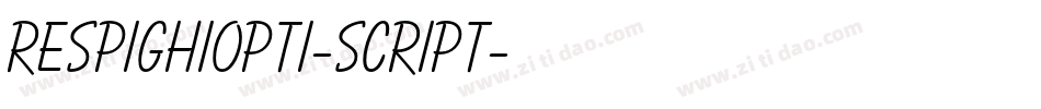 RespighiOpti-Script字体转换