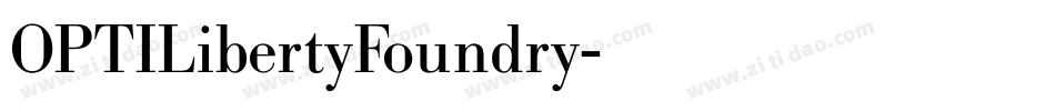 OPTILibertyFoundry字体转换