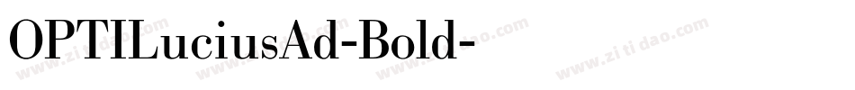 OPTILuciusAd-Bold字体转换