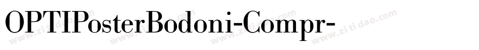 OPTIPosterBodoni-Compr字体转换