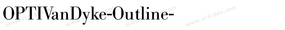 OPTIVanDyke-Outline字体转换