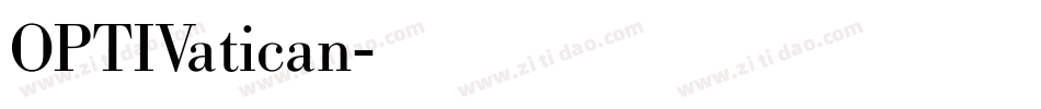 OPTIVatican字体转换