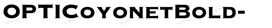OPTICoyonetBold字体转换