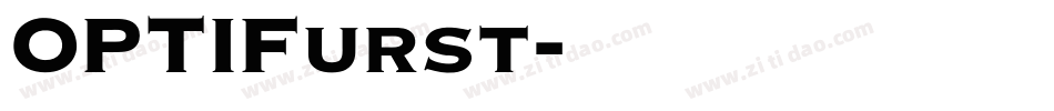 OPTIFurst字体转换