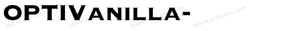 OPTIVanilla字体转换