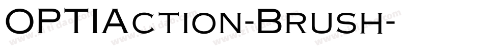 OPTIAction-Brush字体转换