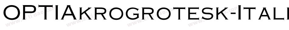 OPTIAkrogrotesk-Italic字体转换