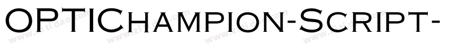 OPTIChampion-Script字体转换