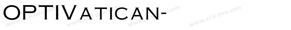 OPTIVatican字体转换