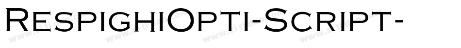 RespighiOpti-Script字体转换