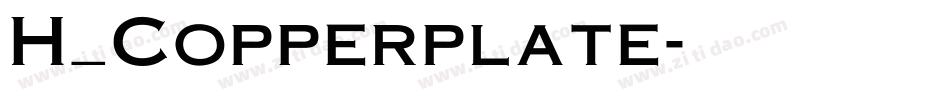 H_Copperplate字体转换