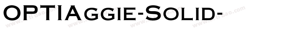 OPTIAggie-Solid字体转换