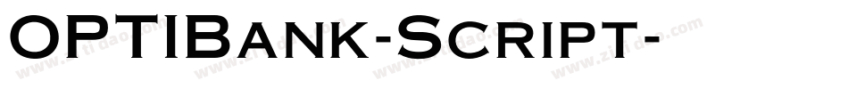 OPTIBank-Script字体转换