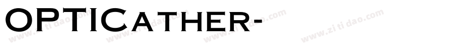 OPTICather字体转换