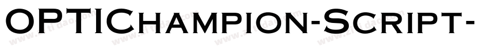 OPTIChampion-Script字体转换