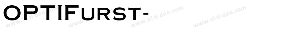 OPTIFurst字体转换