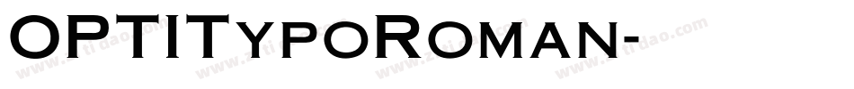 OPTITypoRoman字体转换