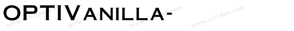 OPTIVanilla字体转换