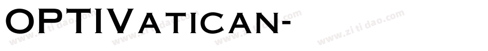 OPTIVatican字体转换