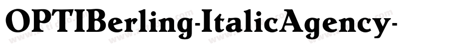 OPTIBerling-ItalicAgency字体转换